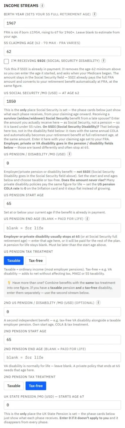 The Income streams card in the planner, showing the birth year, Social Security claiming age, SSDI checkbox, Social Security amount, two pension and disability streams each with their own start age and end age, and the UK State Pension field.
