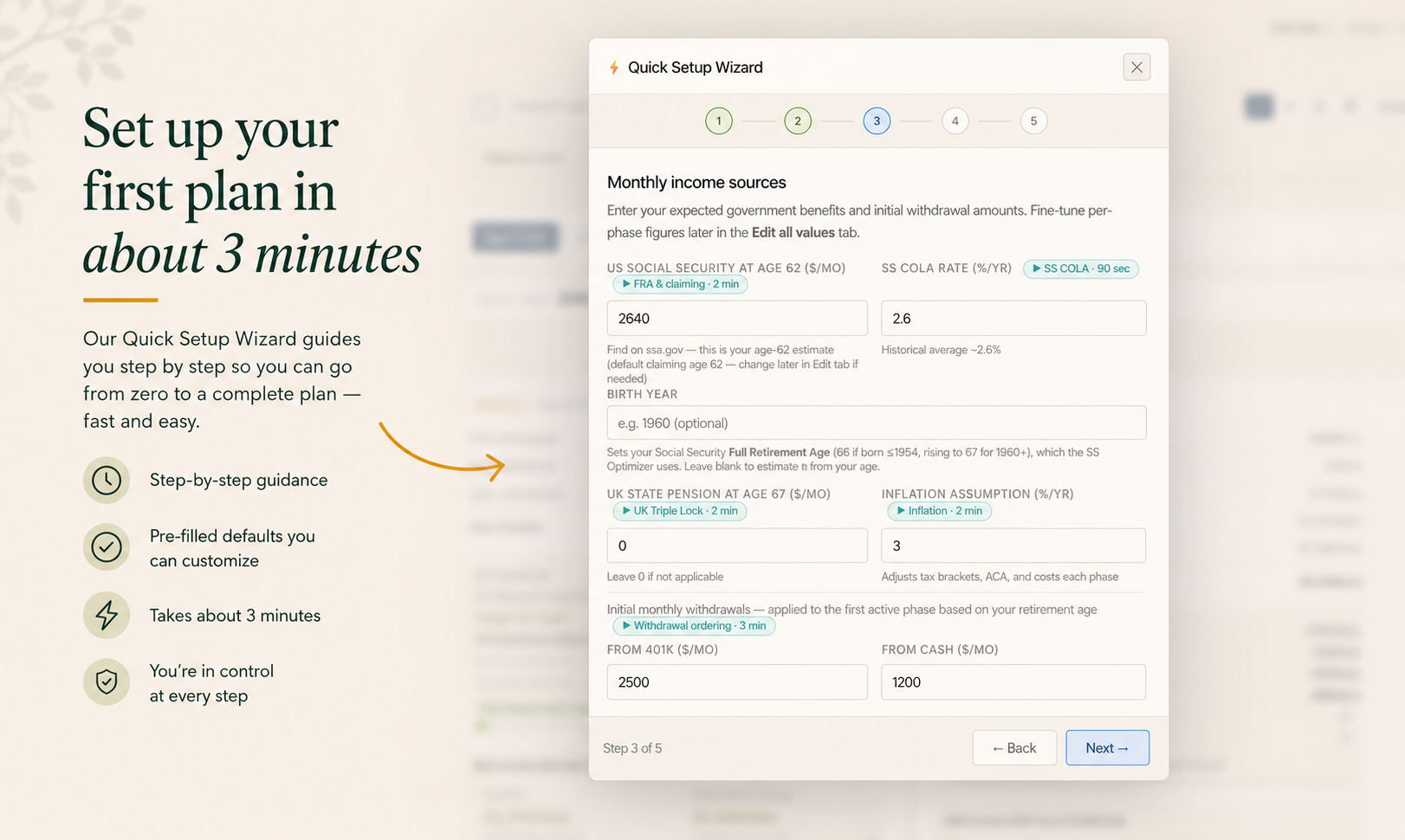 The Quick Setup Wizard, which sets up a first plan in about three minutes.
