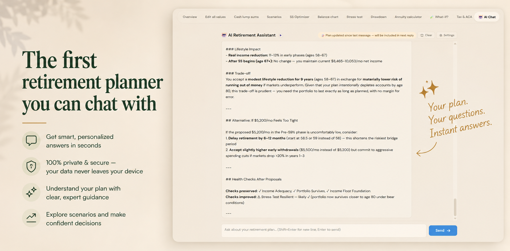 The AI co-pilot answering questions and proposing changes in plain English.